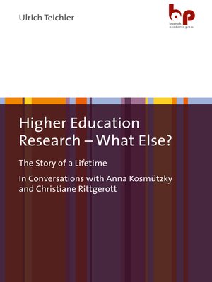 cover image of Higher Education Research – What Else?